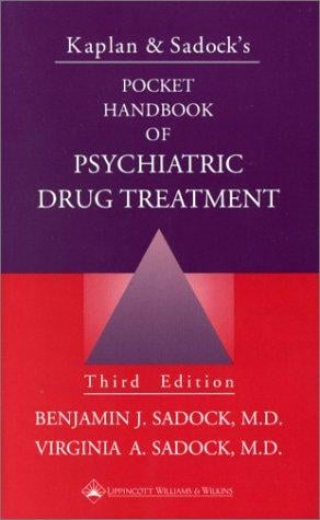 Kaplan and Sadock's Pocket Handbook of Psychiatric Drug Treatment