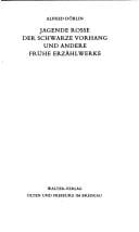 Jagende Rosse ; Der Schwarze Vorhang