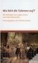 Wo hört die Toleranz auf?