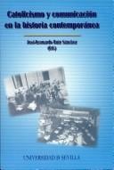 Catolicismo y comunicación en la historia contemporánea