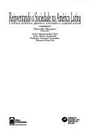 Reinventando a sociedade na América Latina