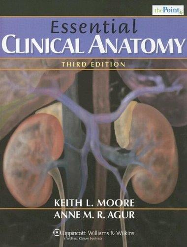 Essential Clinical Anatomy (Point (Lippincott Williams & Wilkins))