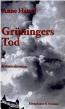 Grüningers Tod