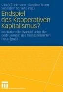 Endspiel des kooperativen Kapitalismus?