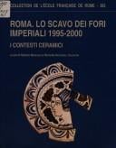 Roma, lo scavo dei fori imperiali, 1995-2000