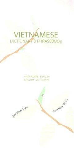 Vietnamese-English, English-Vietnamese dictionary & phrasebook