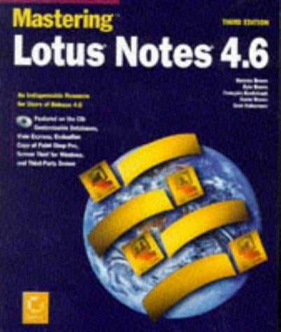 Mastering Lotus Notes 4.6