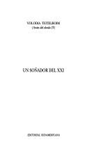 Un soñador del XXI