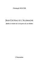 Jean Cocteau et l'Allemagne