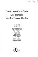 La democracia en Cuba y el diferendo con los Estados Unidos