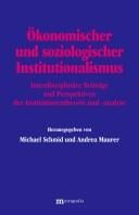 Ökonomischer und soziologischer Institutionalismus