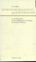 Ästhetische Religiosität und Kunstreligion in den Philosophien von der Aufklärung bis zum Ausgang des deutschen Idealismus