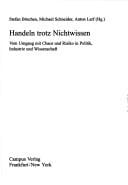Handeln trotz Nichtwissen