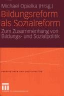 Bildungsreform als Sozialreform