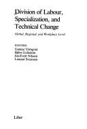 Division of labour, specialization, and technical change