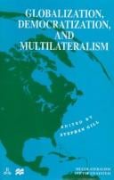 Globalization, democratization and multilateralism