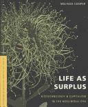 Life as surplus