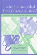 Who learns what from cases and how?