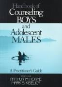 Handbook of counseling boys and adolescent males