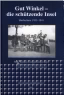 Gut Winkel, die schützende Insel