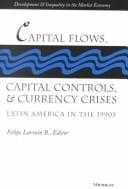 Capital flows, capital controls, and currency crises