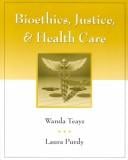 Bioethics, justice, and health care