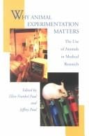 Why animal experimentation matters