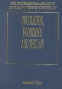 Regulation, economics, and the law