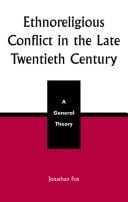Ethnoreligious conflict in the late twentieth century