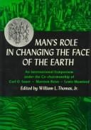 Man's role in changing the face of the earth