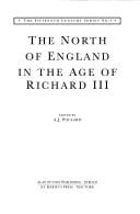 The North of England in the age of Richard III