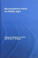 Misconceptions about the Middle Ages
