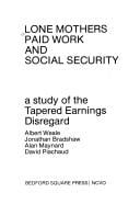 Lone mothers paid work and social security