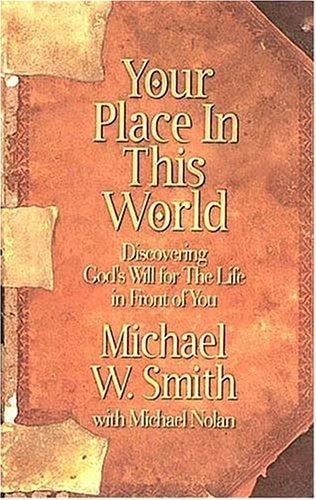 Your Place in This World