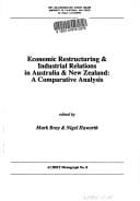 Economic restructuring & industrial relations in [Australia &] New Zealand
