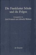 Die Frankfurter Schule und die Folgen