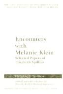 Encounters with Melanie Klein