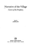 Narrative of the village: centre of the periphery