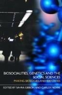 Biosocialities, genetics and the social sciences