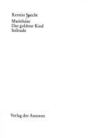 Marieluise/Das goldene Kind/Solitude