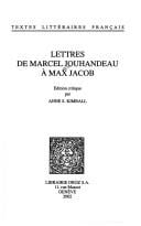 Lettres de Marcel Jouhandeau à Max Jacob