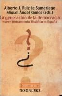 La generación de la democracia