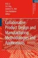 Collaborative product design and manufacturing methodologies and applications