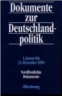 Unveröffentlichte und Veröffentlichte Dokumente 1.Januar bis 31. Dezember 1950