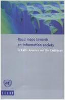 Road maps towards an information society in Latin America and the Caribbean