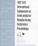 1997 IEEE International Symposium on Semiconductor Manufacturing