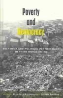 POVERTY AND DEMOCRACY: SELF-HELP AND POLITICAL PARTICIPATION IN THIRD WORLD CITIES; ED. BY DIRK BERG-SCHLOSSER