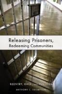 Releasing prisoners, redeeming communities