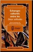 Echanges culturels entre les deux solitudes