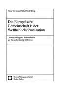 Die Europ©Þische Gemeinschaft in der Welthandelsorganisation